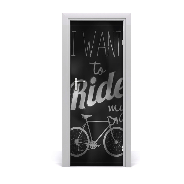 Fototapeta na dvere Want to ride